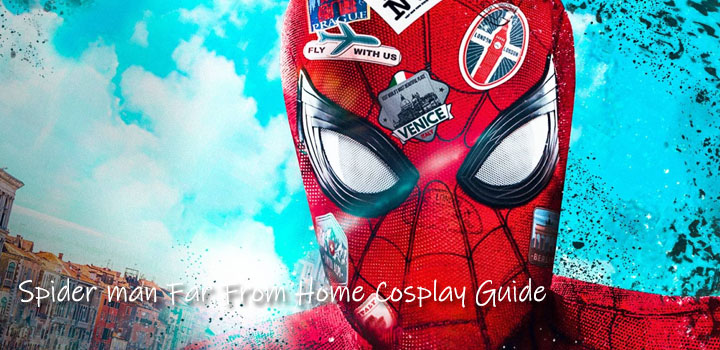 How to cosplay Spider man just like spider man far from home movie shows?